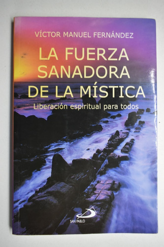 La Fuerza Sanadora De La Mística                        C182