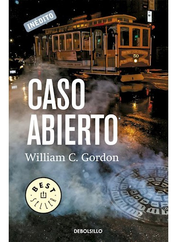 Libro Caso Abierto (best Seller) De Gordon William C.