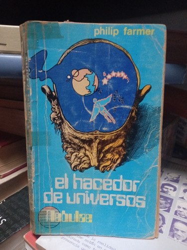 El Hacedor De Universos. Philip Farmer. Ver Fotos.