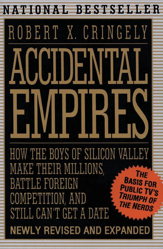 Libro Accidental Empires How The Boys Of Silicon Valinglés