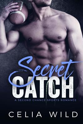 Libro Secret Catch: A Second Chance Sports Romance - Wild...