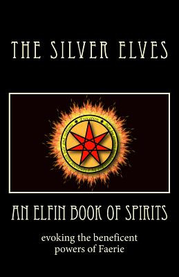 Libro An Elfin Book Of Spirits: Evoking The Beneficent Po...