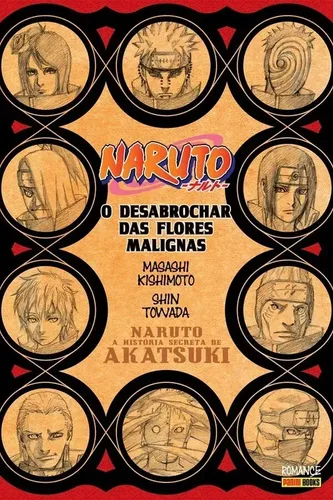 Naruto - a história secreta da akatsuki: o desabrochar das flores