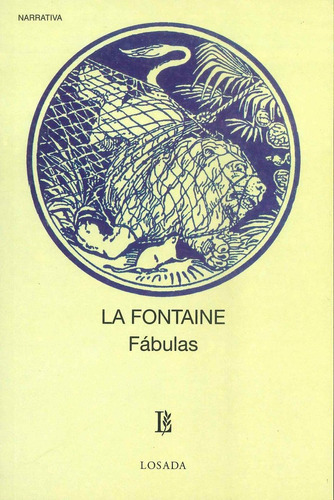 Fabulas ( Libro Original ), De La Fontaine, Juan Y Jose Bergua, La Fontaine, Juan Y Jose Bergua. Editorial Losada En Español