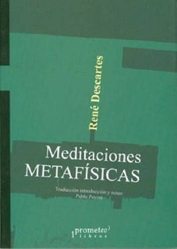 Meditaciones Metafisicas - Rene Descartes