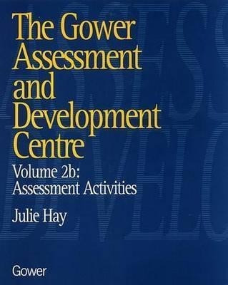 The Gower Assessment And Development Centre - Julie Hay&,,