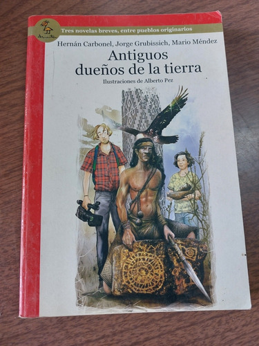 Libro.  Antiguos Dueños De La Tierra   