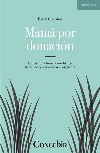 Mamá Por Donación - Estela Chardon