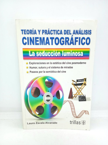 Teoría Y Práctica Del Análisis Cinematográfico