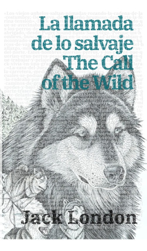 Libro: La Llamada De Lo Salvaje - The Call Of The Wild: Text