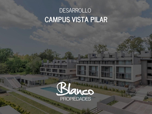 CAMPUS VISTA PILAR - DEPARTAMENTOS CERCA DEL AUSTRAL!