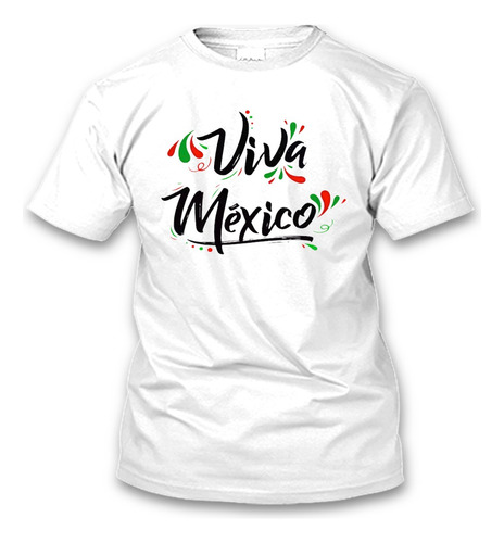 Playera Viva Mexico 15 Septiembre Fiestas Patrias Diseño 04