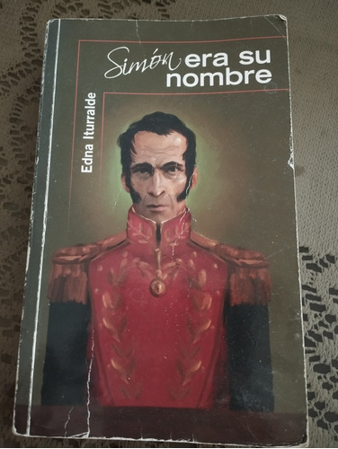 Libro  Simón Era Su Nombre  - Edna Iturralde Alfaguara