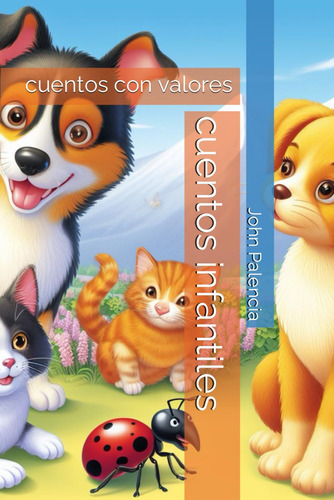 Libro: Cuentos Infantiles: Cuentos Con Valores (spanish Edit