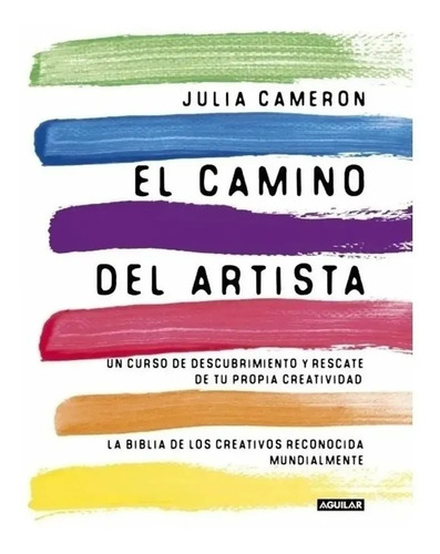 El Camino Del Artista Julia Cameron 