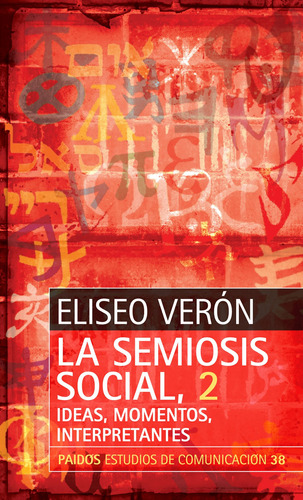 La Semiosis Social, 2 - Eliseo Veron - Paidós