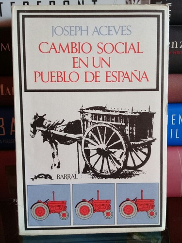 Cambio Social En Un Pueblo De España