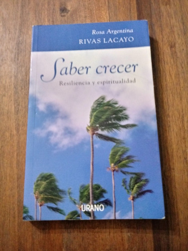 Saber Crecer - Rosa Argentina - Rivas Lacayo - Urano
