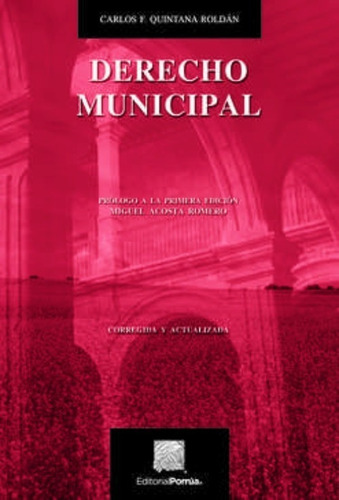 Libro Derecho Municipal Carlos Quintana Editorial Porrua