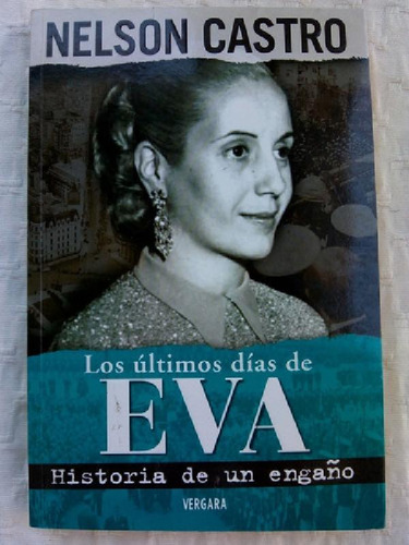 Libro - Los Últimos Días De Eva - Castro - Vergara
