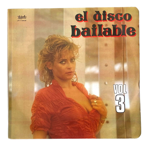 Lp Vinilo El Disco Bailable Vol.3 / 1988 F. Ruiz, Eddy Sa...