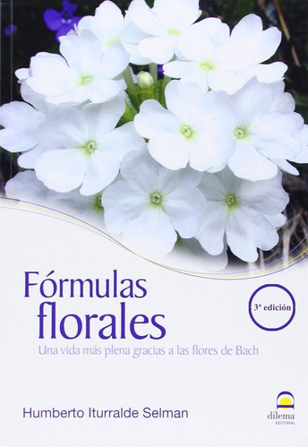 Libro Formulas Florales - Iturralde Selman, Humberto
