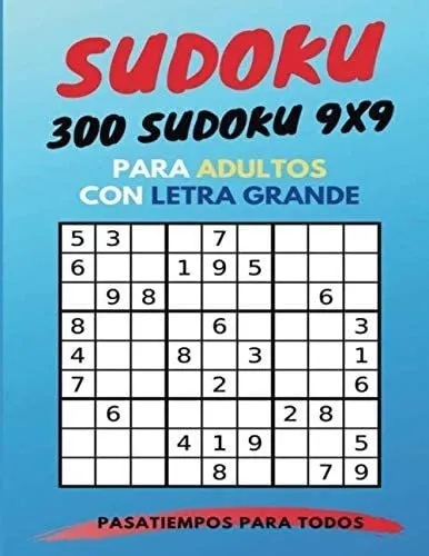 Sudoku Para Adultos 300 Sudoku NIVEL Medio: 300 Sudoku para adultos con  Soluciones (Paperback) 