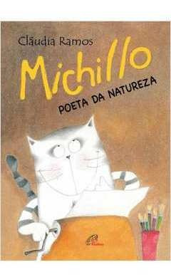 Michillo - Poeta Da Natureza De Claudia Ramos Pela Paulin...