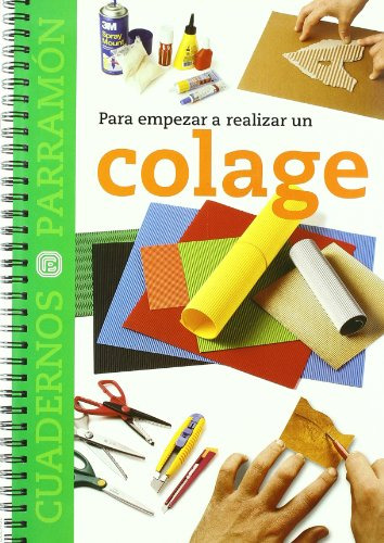 Libro Para Empezar A Realizar Un Colage De Parramón Equipo P