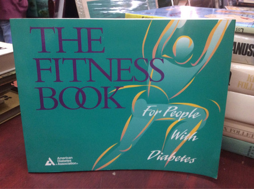 The Fitness Book. Para Personas Con Diabetes. Inglés