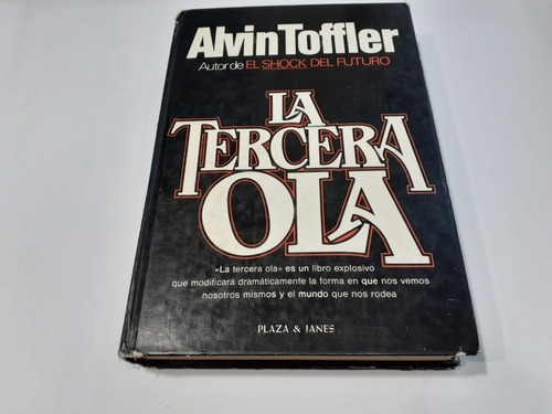 La Tercera Ola, Alvin Toffler - Libro 1981 España Excelente