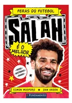 Comprar Feras Do Futebol: Salah, De Simom Mugford. Editorial Fundamento, Capa Mole Em Português