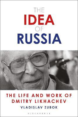 Libro The Idea Of Russia : The Life And Work Of Dmitry Li...