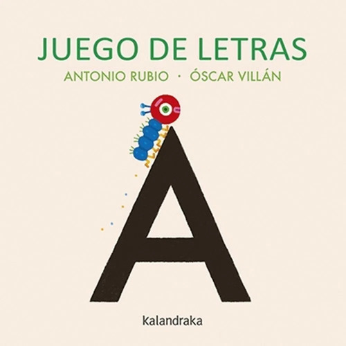 Juego De Letras Antonio Rubio Oscar Villan Solapas