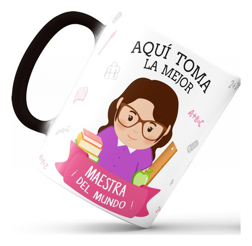 Mug Taza Pocillo Mágico Aquí Toma Maestra Profesora Regalo