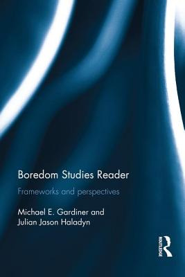 Libro Boredom Studies Reader: Frameworks And Perspectives...