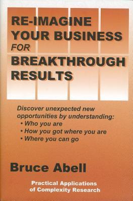 Libro Re-imagine Your Business For Breakthrough Results -...