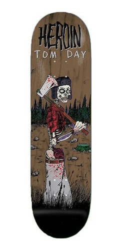 Tabla De Skate Heroin Tom Day Woodsman 8.75 Maple Deck