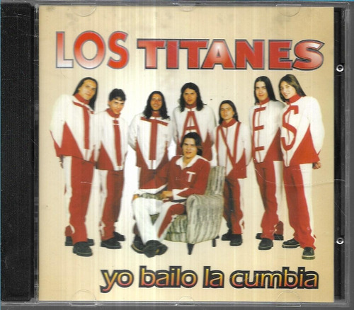 Los Titanes Album Yo Bailo La Cumbia Sello Universal Cd