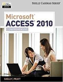 Microsoft Access 2010 Comprehensive (sam 2010 Compatible Pro