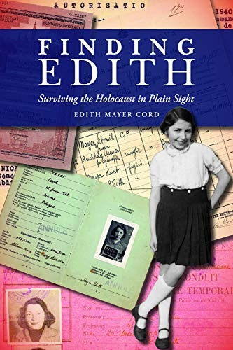 Finding Edith Surviving The Holocaust In Plain Sight