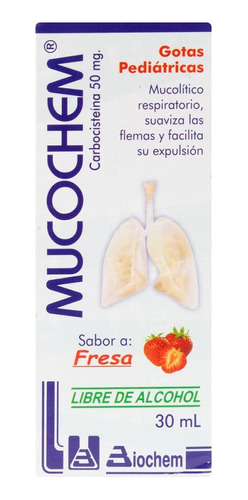 Mucochem Gotas Pediatrica Fresa X 30ml