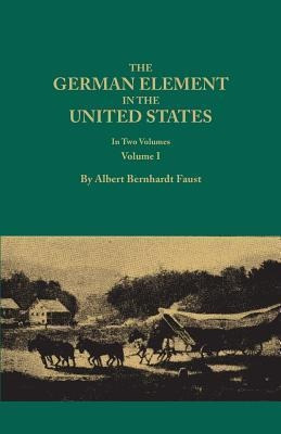 The German Element In The United States, With Special Ref...