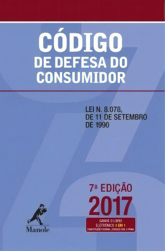 Código De Defesa Do Consumidor: Lei N. 8.078, De 11 De Setembro De 1990, De Manole A. Editora Manole, Capa Mole Em Português, 2017