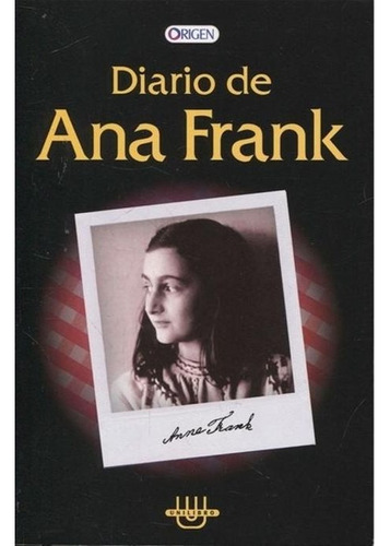 Diario De Ana Frank - Ana Frank Unilibro
