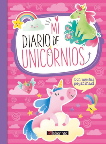 Mi Diario De Unicornios, De Vv.aa. Editorial Ediciones Del Laberinto S. L, Tapa Dura En Español