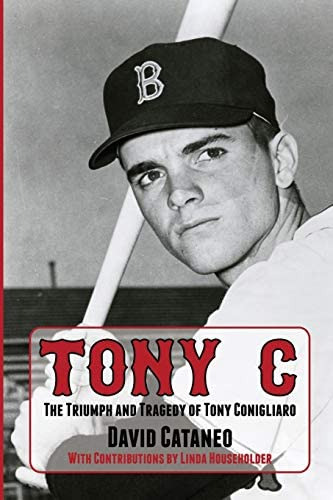 Tony C: The Triumph And Tragedy Of Tony, De David Cataneo. Editorial Summer Game Books, Tapa Blanda En Inglés
