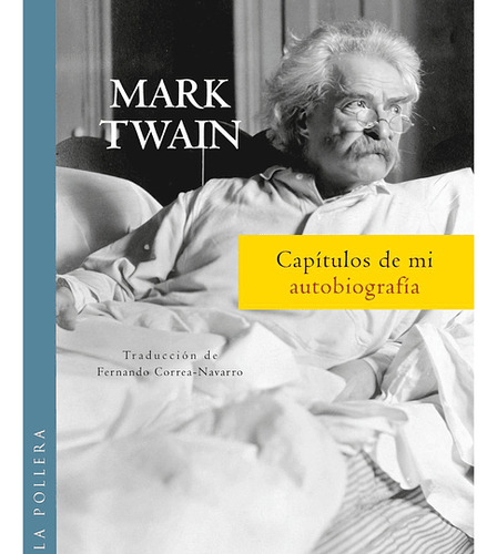 Capitulos De Mi Autobiografia - Twain Mark (libro) - Nuevo