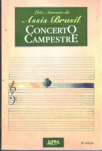 Concerto Campestre - Luiz Antonio De Assis Brasil 885