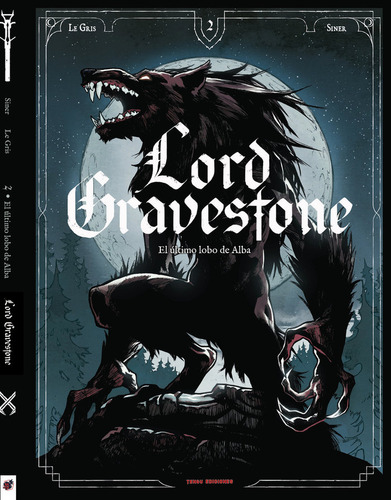 Lord Gravestone 2, De Siner, Nicolas. Editorial Tengu Ediciones, Tapa Dura En Español